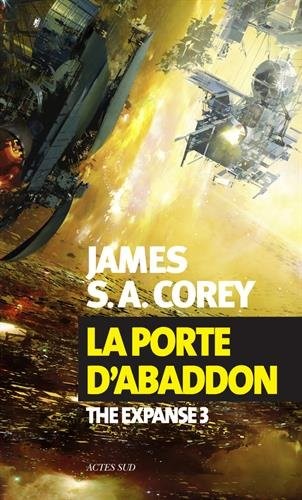 James S.A. Corey, James S.A. Corey: La Porte d'Abaddon (French language, Actes Sud)