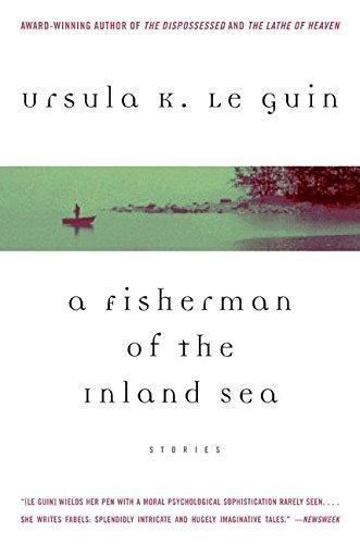 Ursula K. Le Guin: A Fisherman of the Inland Sea (2005)