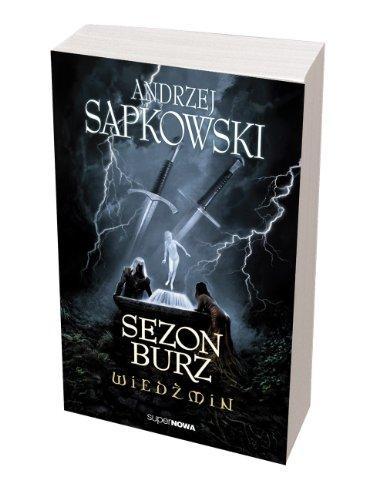 Andrzej Sapkowski: Sezon burz (Polish language, 2013, SuperNowa)