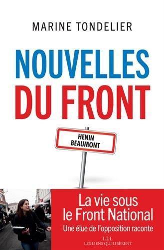 Marine Tondelier: Nouvelles du Front (French language, 2017, Les liens qui libèrent)
