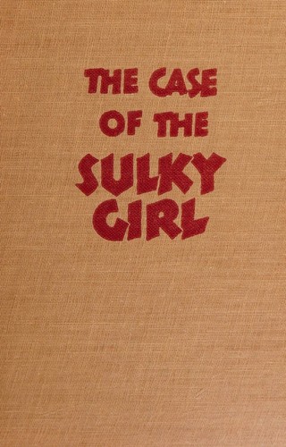 Erle Stanley Gardner: The case of the Sulky Girl (Triangle Books) (1944, The Blakiston Co)
