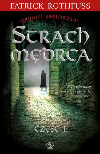 Patrick Rothfuss: Strach Medrca Czesc 1 (Paperback, Rebis)