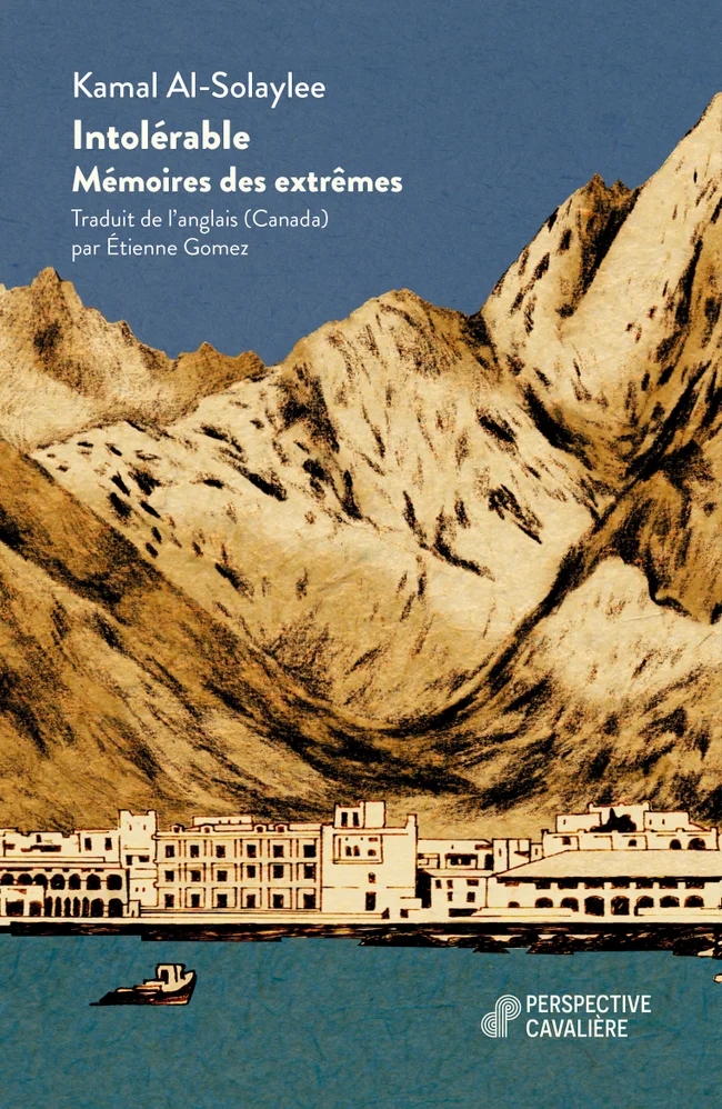 Kamal Al-Solaylee: Intolérable (Paperback, français language, 2022, Perspective Cavalière)