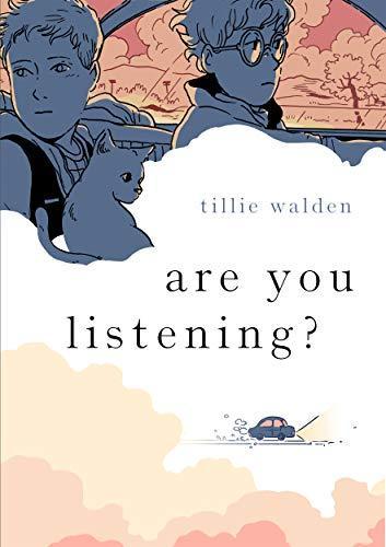 Tillie Walden: Are you listening? (2019)