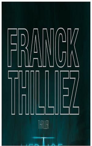 Franck Thilliez: Vertige (French language)