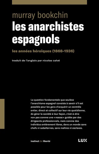 Murray Bookchin: Les anarchistes espagnols (Paperback, Français language, Lux Éditeur)