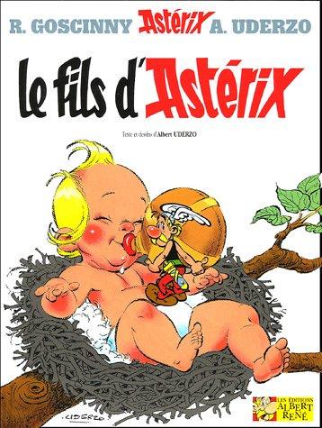 René Goscinny, Albert Uderzo: Le Fils d'Astérix (Hardcover, French language, 1983, A. René, Albert Rene)