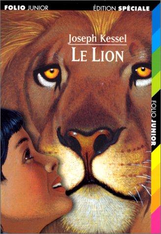 Joseph Kessel: Le Lion (Paperback, French language, 2005, Gallimard)