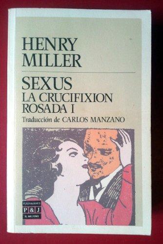 Henry Miller: Sexus (Spanish language)