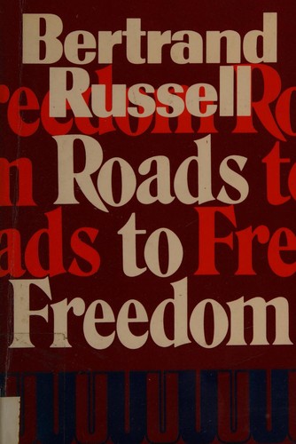 Bertrand Russell: Roads to Freedom (Paperback, Unwin Hyman)