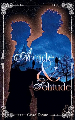 Clara Diane: Acide et solitude (Paperback, Book on demand (auto-édition))