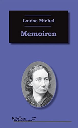 Louise Michel: Memoiren (2017, Unrast Verlag)