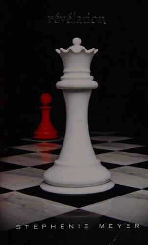 Stephenie Meyer: Révélation (Paperback, French language, 2009, Editions France Loisirs, Hachette Groupe Livre)