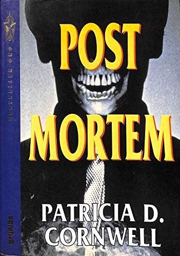 Patricia Cornwell: Post Mortem (Paperback, Spanish language, 1996, Grijalbo)