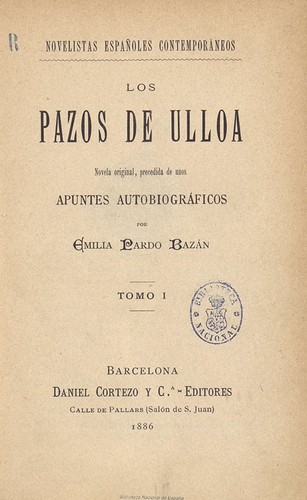 Emilia Pardo Bazán: Los Pazos de Ulloa (Spanish language, 1886, Daniel Cortezo y C.ª Editores)