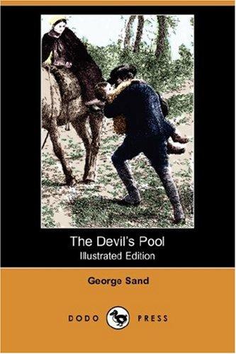 George Sand: The Devil's Pool (Paperback, Dodo Press)