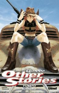 Yukito Kishiro: Gunnm other stories (Paperback, French language, 2009)