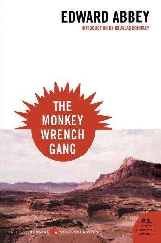 Edward Abbey: The Monkey Wrench Gang (2006)