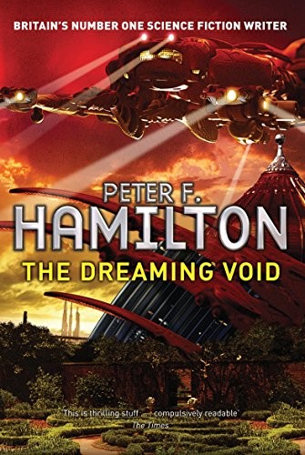 Peter F. Hamilton: The Dreaming Void (Paperback, Pan Books)