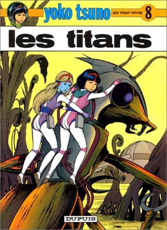 Roger Leloup: Yoko Tsuno, tome 8 (Hardcover, French language, 1978, Dupuis)