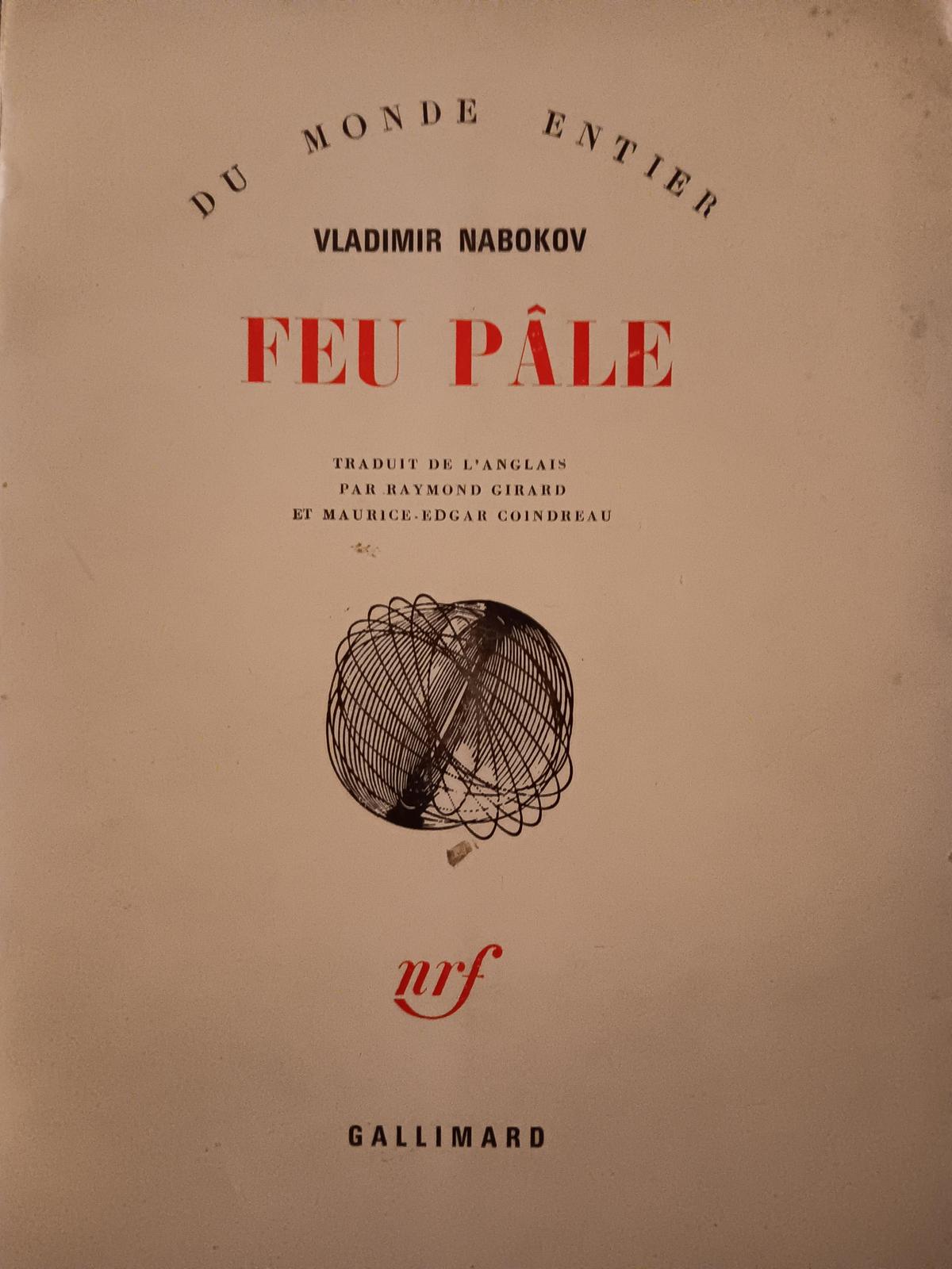Vladimir Nabokov: Feu pâle (French language, 1965, Éditions Gallimard)