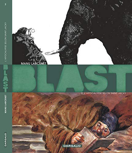 Emmanuel Larcenet: Blast - Tome 2 - L'Apocalypse selon Saint Jacky (Hardcover, DARGAUD)