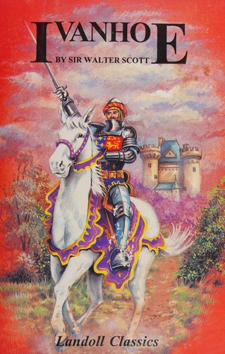 Sir Walter Scott: Ivanhoe (Landoll Classics) (Paperback, 1993, Landoll)