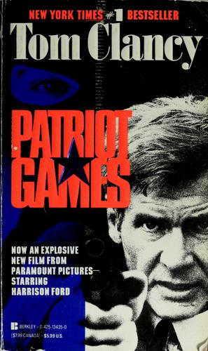 Tom Clancy: Patriot games (1992, Berkley Pub. Group, Berkley)
