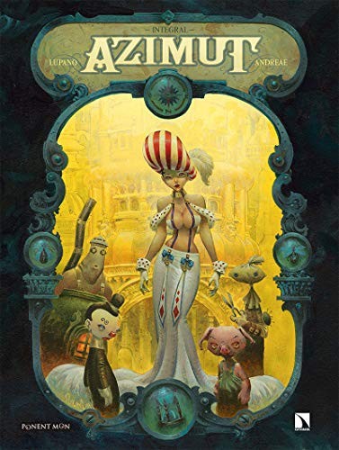 Wilfrid Lupano, Jean-Baptiste Andreae: Azimut (Hardcover, Ponent Mon)