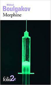 Mikhail Bulgakov: Morphine (French language)