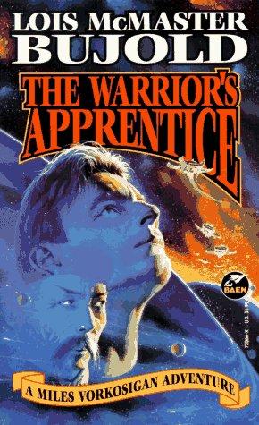 Lois McMaster Bujold: The warrior's apprentice (Paperback, 1986, Baen, Distributed by Simon & Schuster, Baen Books)