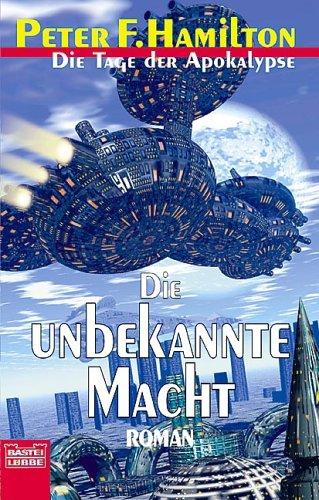 Peter F. Hamilton: Die unbekannte Macht (Paperback, German language, Lübbe)