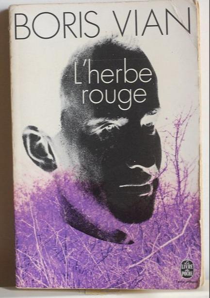 Boris Vian: L'Herbe rouge (French language, 1970, Le livre de poche)