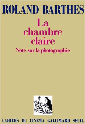 Roland Barthes: La chambre claire (French language, 1980, Gallimard)