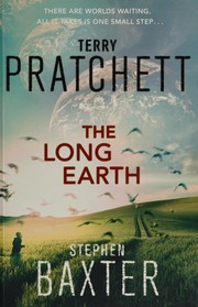 Terry Pratchett, Stephen Baxter: The Long Earth (2012, Transworld Publishers Limited)