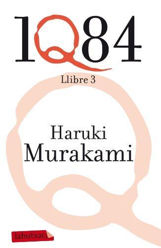 Haruki Murakami: 1Q84. Llibre 3 (Spanish language, 2012)