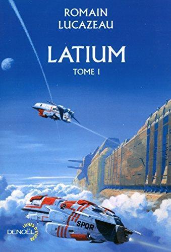 Romain Lucazeau: Latium Tome 1 (French language, 2016)