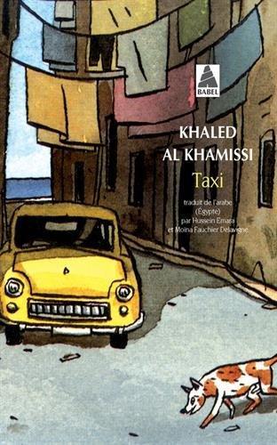 Khaled Al Khamissi: Taxi (French language, 2011)