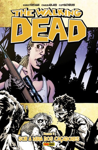 Robert Kirkman, Charlie Adlard, Cliff Rathburn: The Walking Dead, Vol. 11 (Paperback, Image Comics)