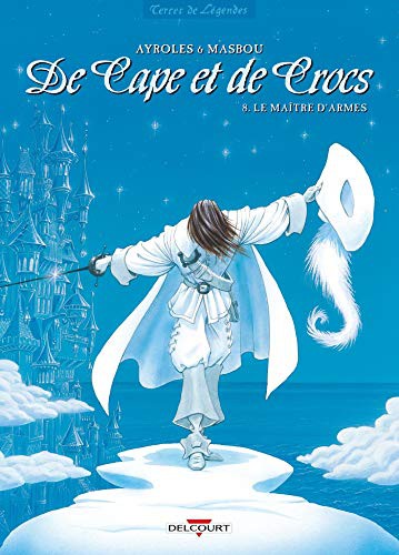 Alain Ayroles: De Cape et de Crocs T08 (Hardcover, DELCOURT)