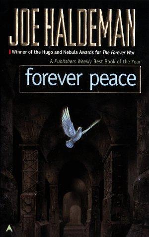 Joe Haldeman: Forever Peace (Remembering Tomorrow) (Ace)