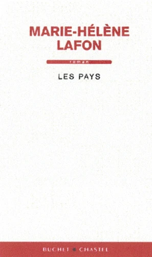 Marie-Hélène Lafon: Les pays (Paperback, français language, 2012, Buchet-Chastel)