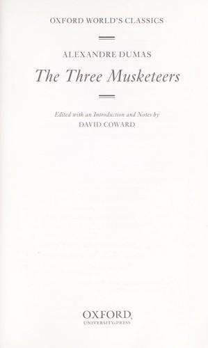 Alexandre Dumas, Alexandre Dumas: The three musketeers (1991, Oxford University Press)