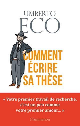 Umberto Eco: Comment écrire sa thèse (French language, 2016)