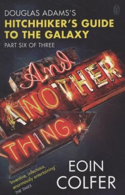 Simon Jones, Eoin Colfer: And Another Thing... (Paperback, 2010, Penguin)