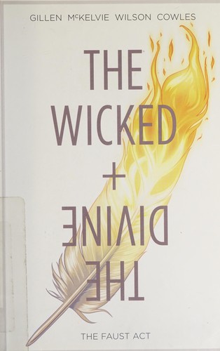 Kieron Gillen: The Wicked + The Divine, Vol. 1 (Paperback, 2014, Image Comics)