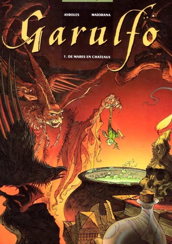 Alain Ayroles, Bruno Maïorana: Garulfo, tome 1  (French language, Delcourt)