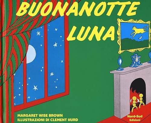 Margaret Wise Brown, Claudio Cristiani, Andrea Busi: Buonanotte Luna (Italian language, 2023, Independently Published)