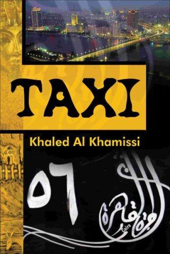 Khaled Al Khamissi: Taxi (2008)