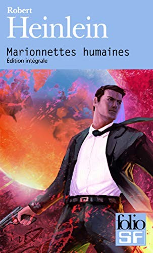 Robert A. Heinlein, Alain Glatigny: Marionnettes Humaines (Paperback, GALLIMARD, FOLIO)